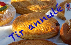 Annulation tir de la galette